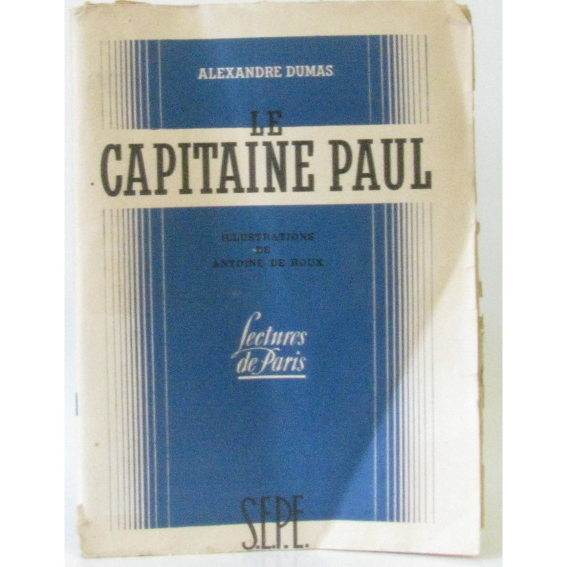 Le Capitaine Paul - Illustrations de Antoine de Roux