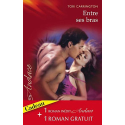 Entre ses bras , Les chemins de la volupté