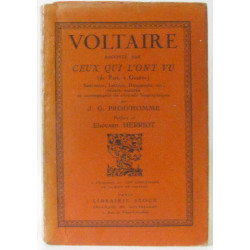 Voltaire raconté par ceux qui l'ont vu de Paris à Genève souvenirs...