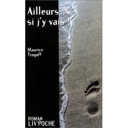 Ailleurs... si j'y vais