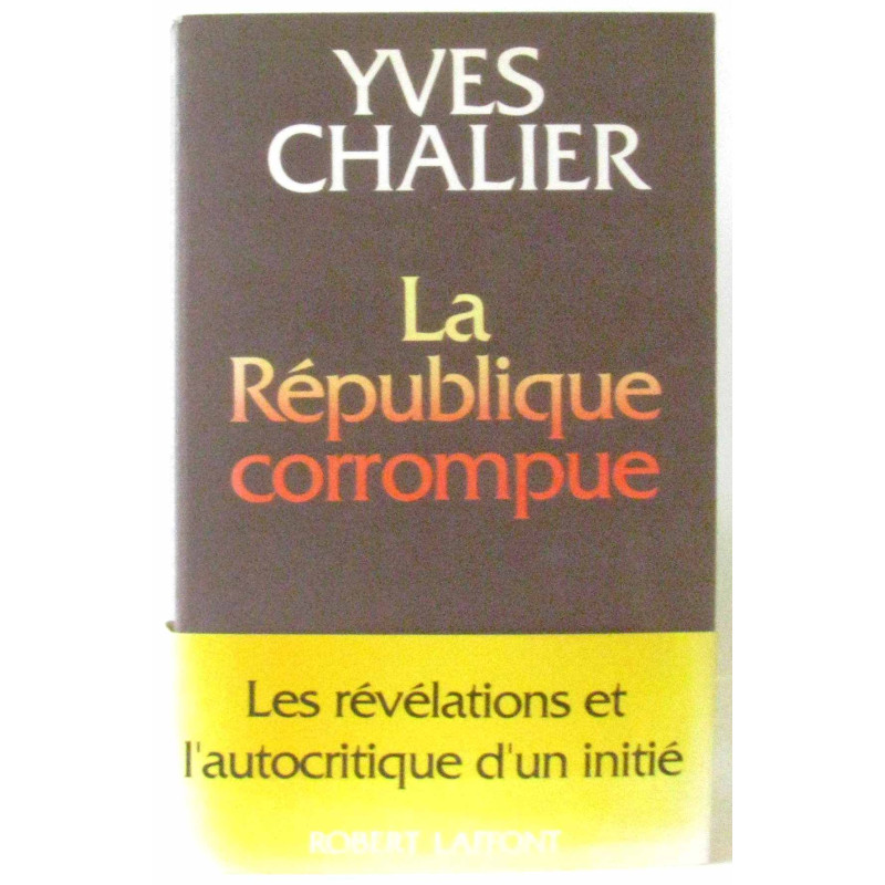 La République corrompue