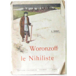 Woronzoff le chef des Nihilistes (d'après Herchenbach)