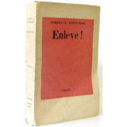 Enlevé!, Mémoire Relatant Les Aventures de David Balfour En L'An 1751