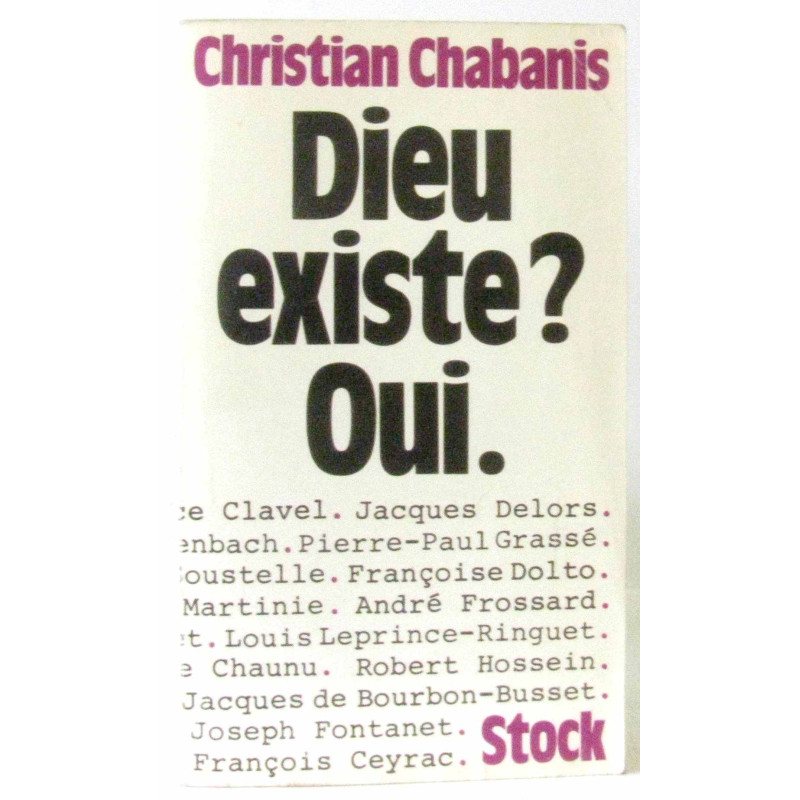 Dieu existe? Oui