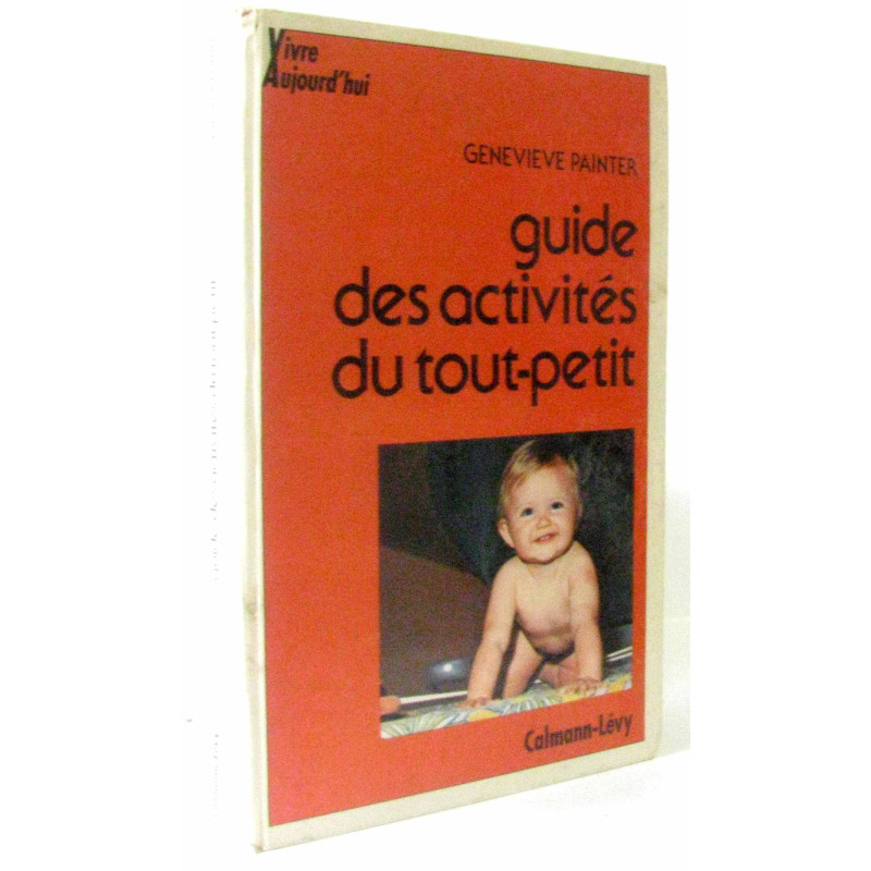 Guide des activites du tout petit