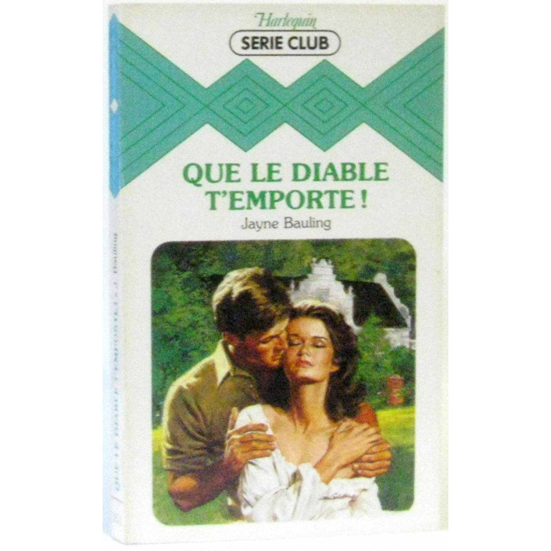 Que le diable t'emporte ! (Harlequin)
