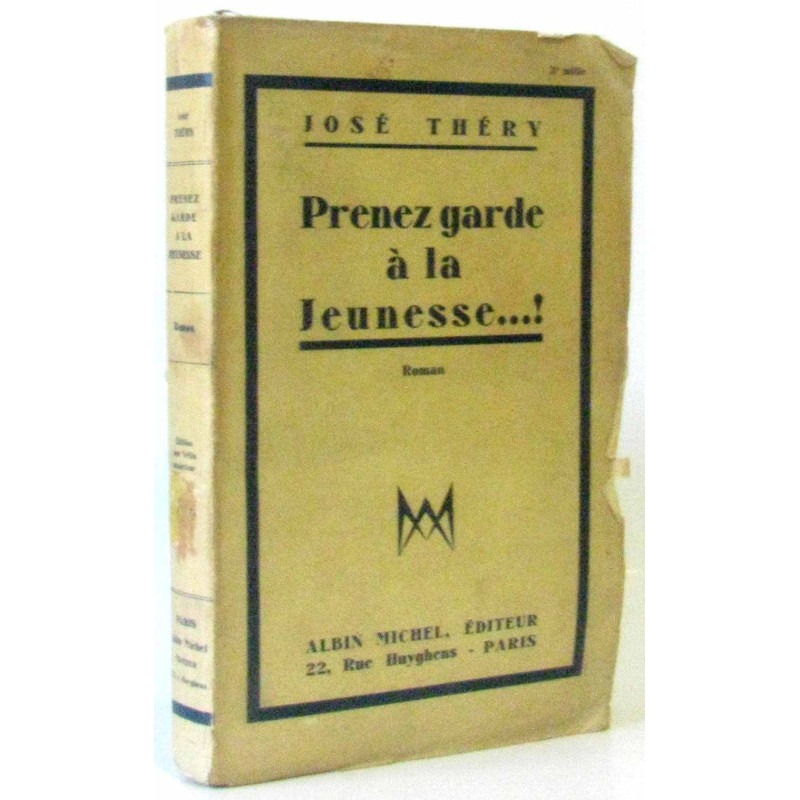 Prenez garde à la jeunesse