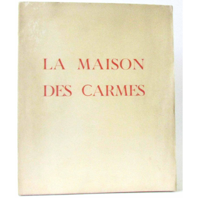 La maison des carmes
