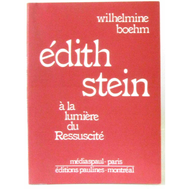 Edith stein a la lumiere du ressuscite