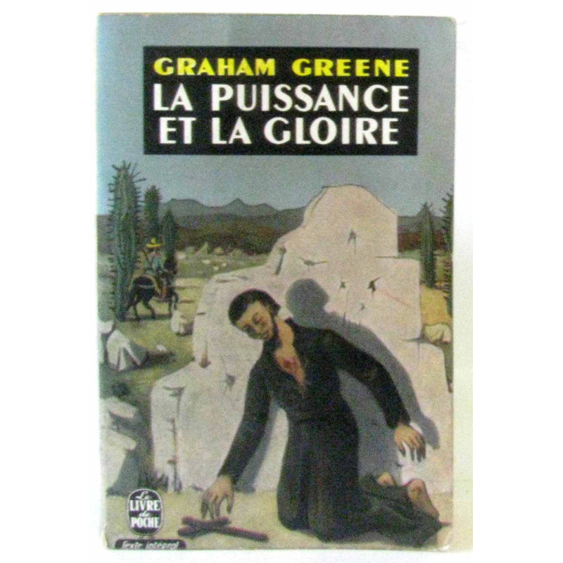 La puissance et la gloire