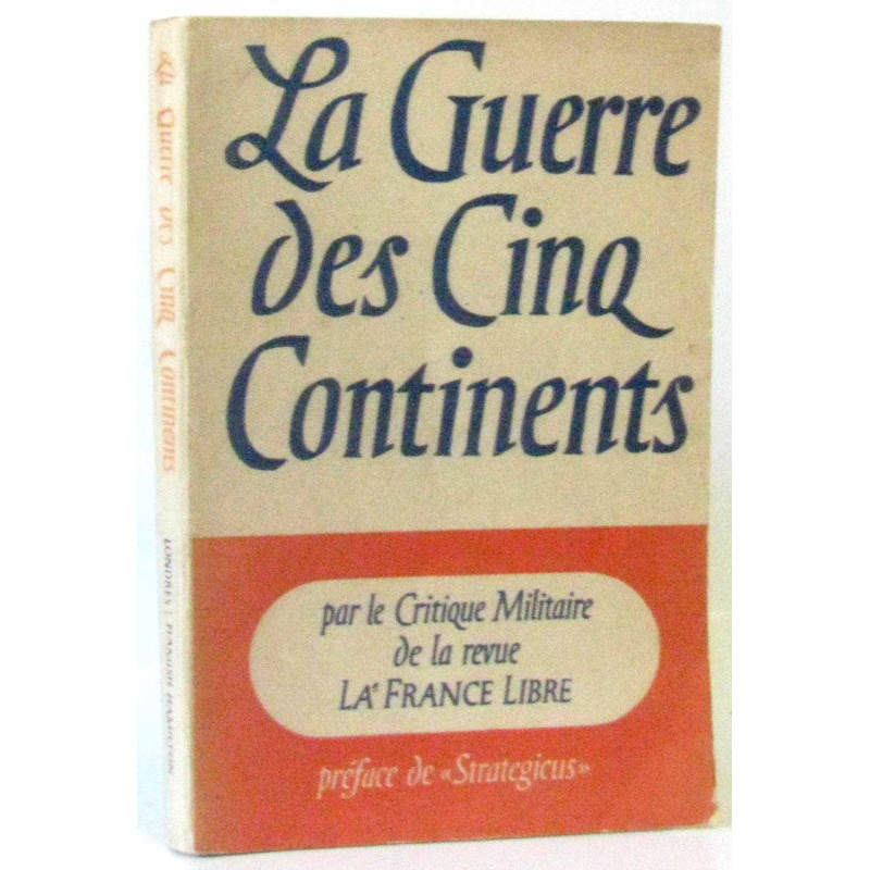 La guerre des cinq continents