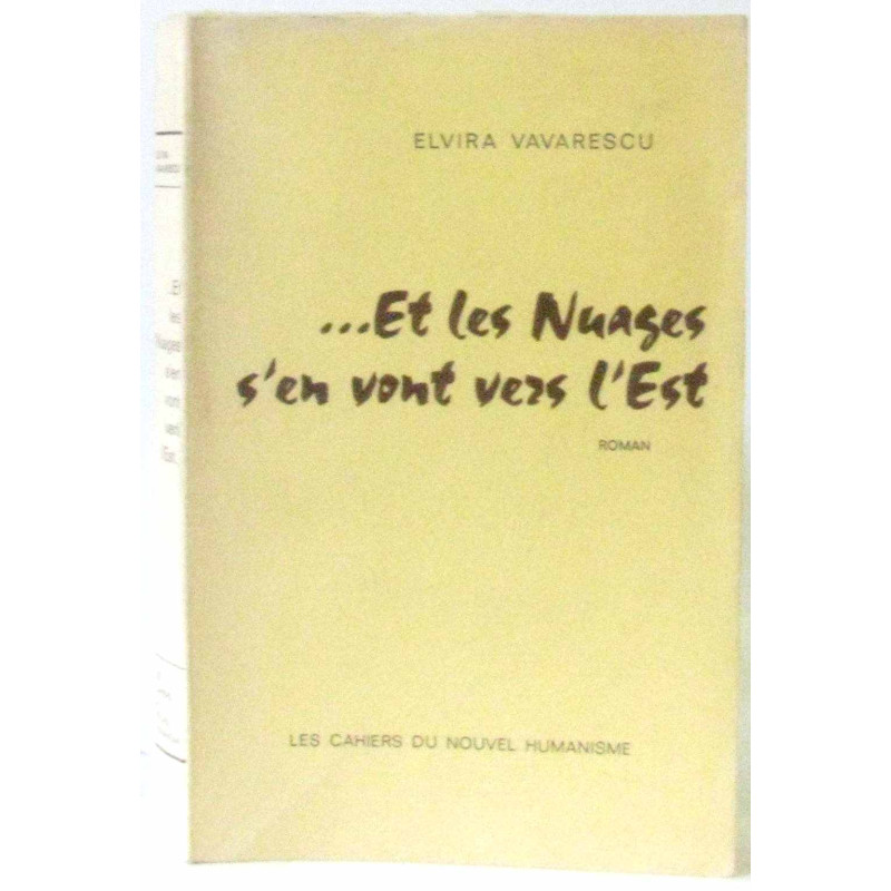 Et les nuages s'en vont vers l'Est