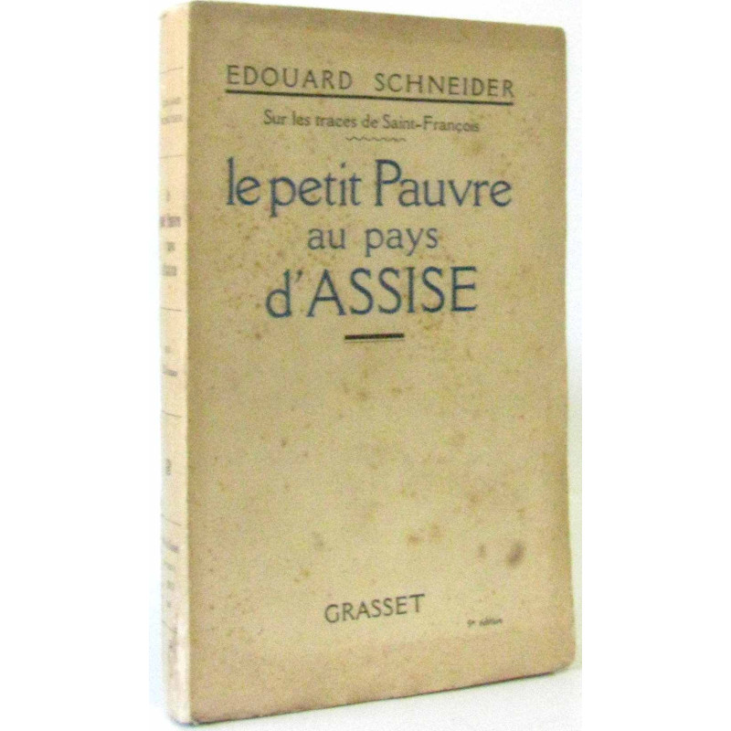 Sur les traces de Saint-François. Le petit pauvre dans ses ermitages