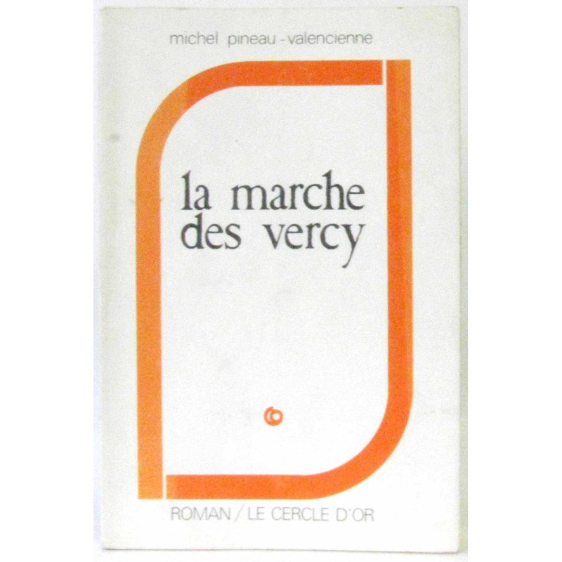 La marche des Vercy