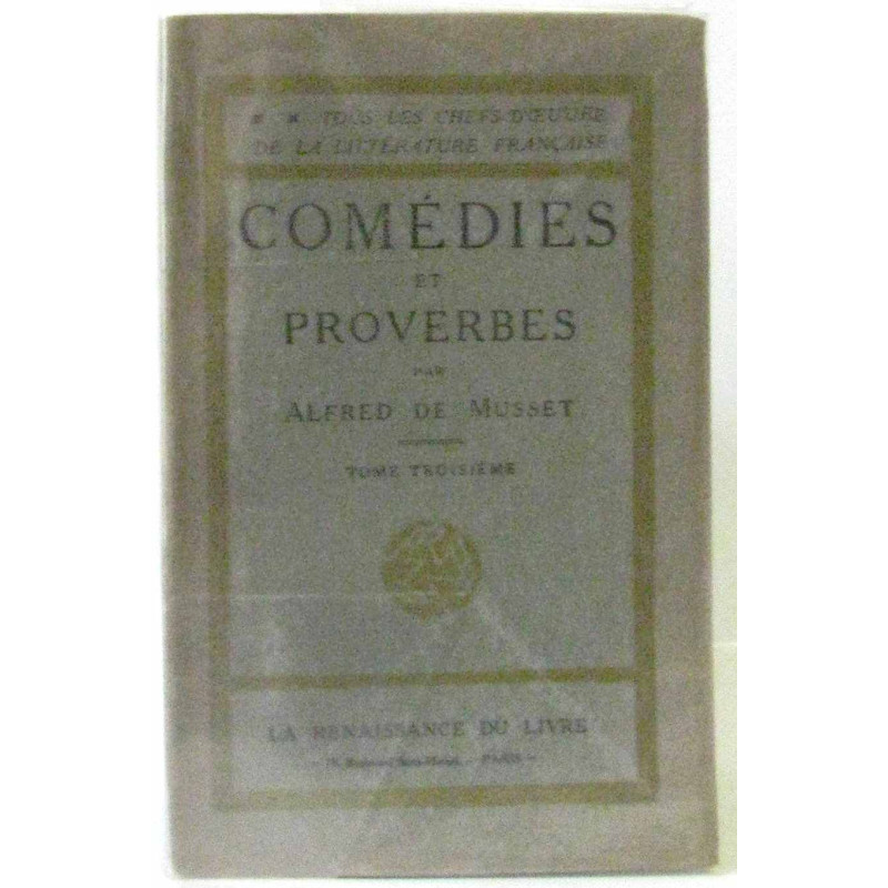 Comedies et proverbes (tome troisième)