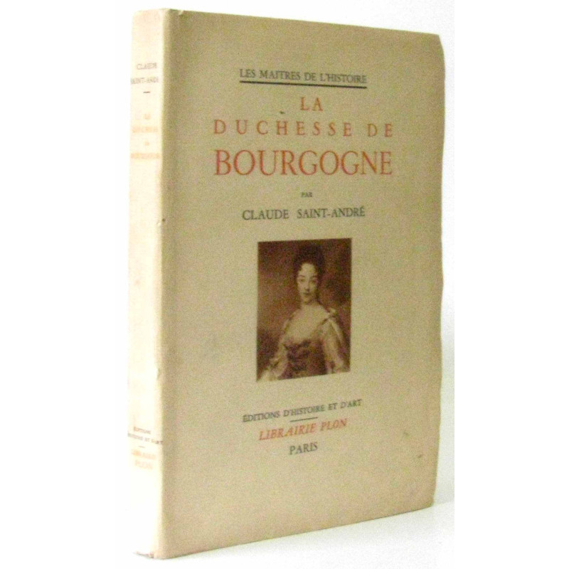 La Duchesse de Bourgogne par Claude Saint-André