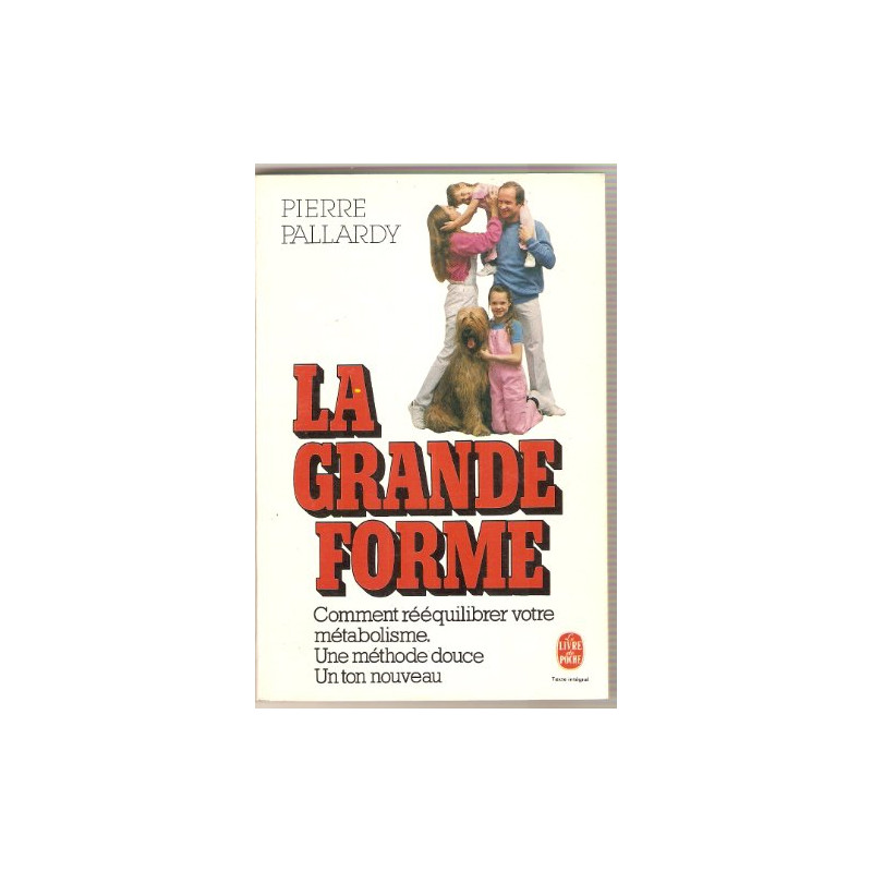 La grande forme