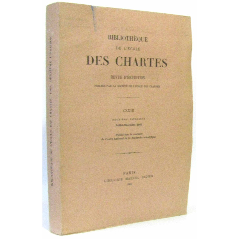 Biblitohèque de l'école des chartes revue d'érudition CXXIII...