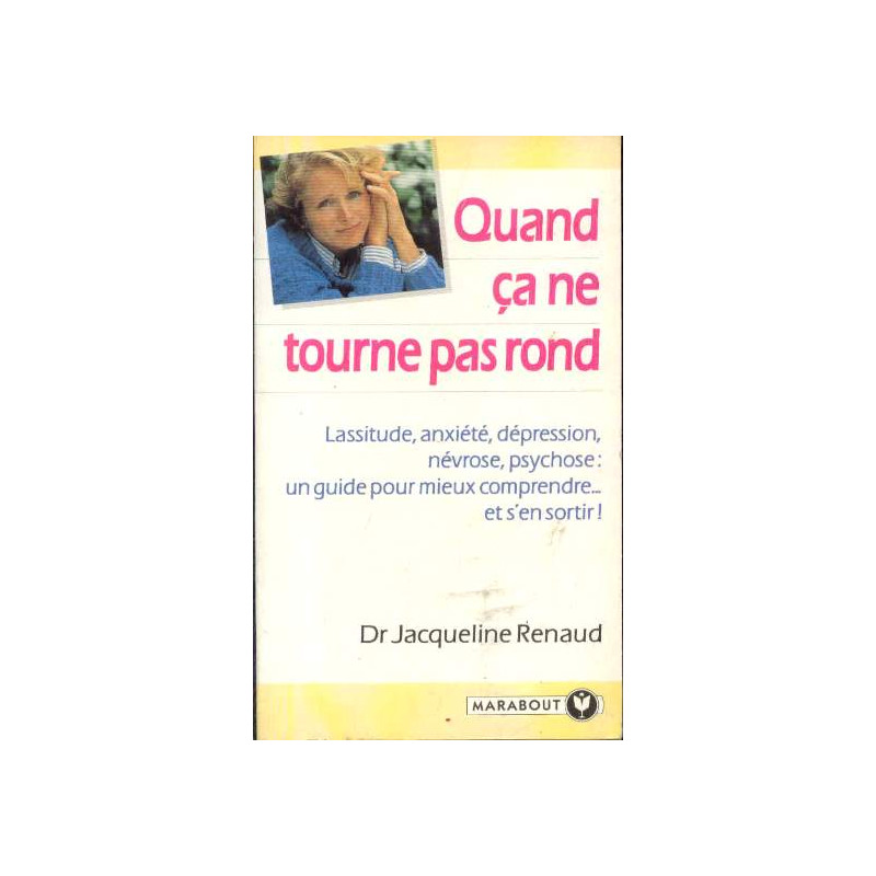Quand ça ne tourne pas rond