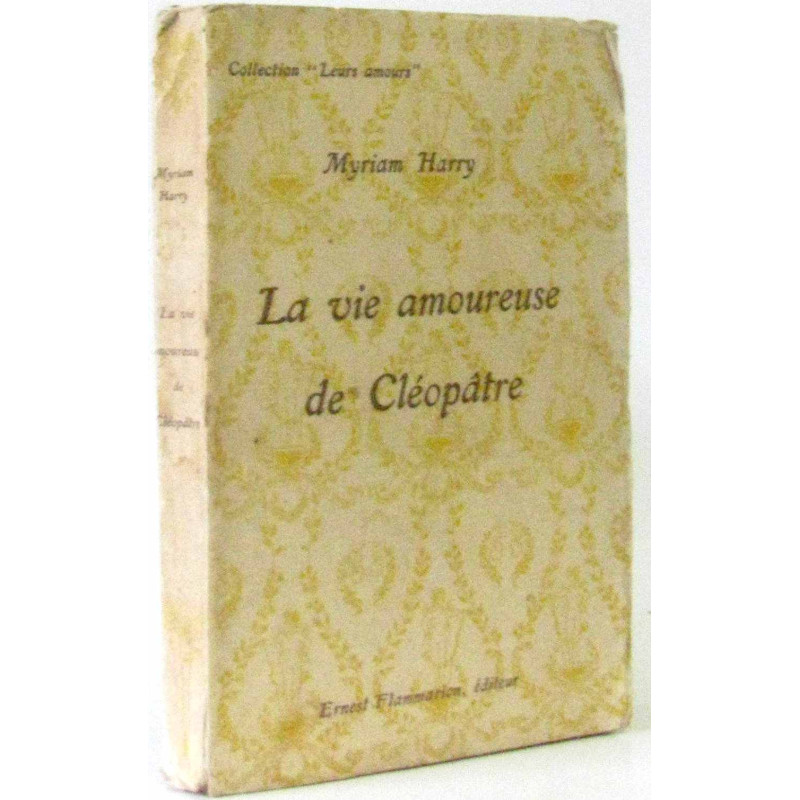 La vie amoureuse de Cleopatre