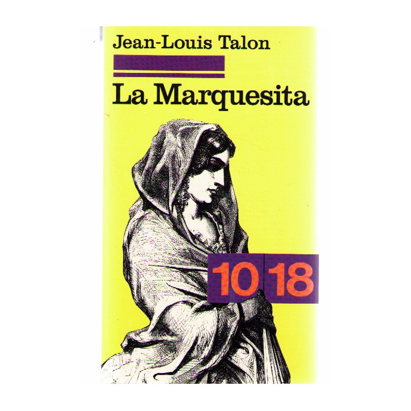 La marquesita / roman de moeurs espagnoles