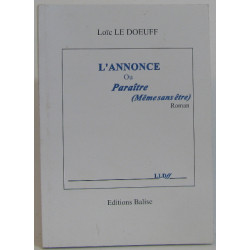 L'annonce ou paraître (même sans être)