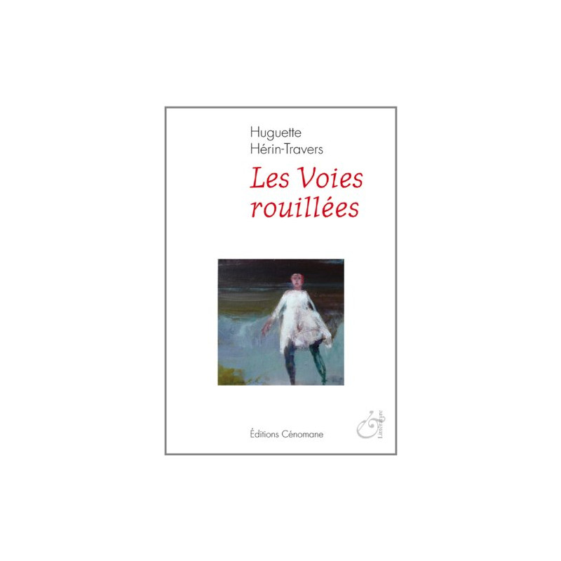 Voies rouillees (les)