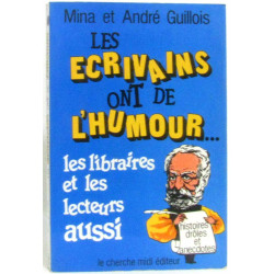 Les écrivains ont de l'humour-- les libraires et les lecteurs aussi