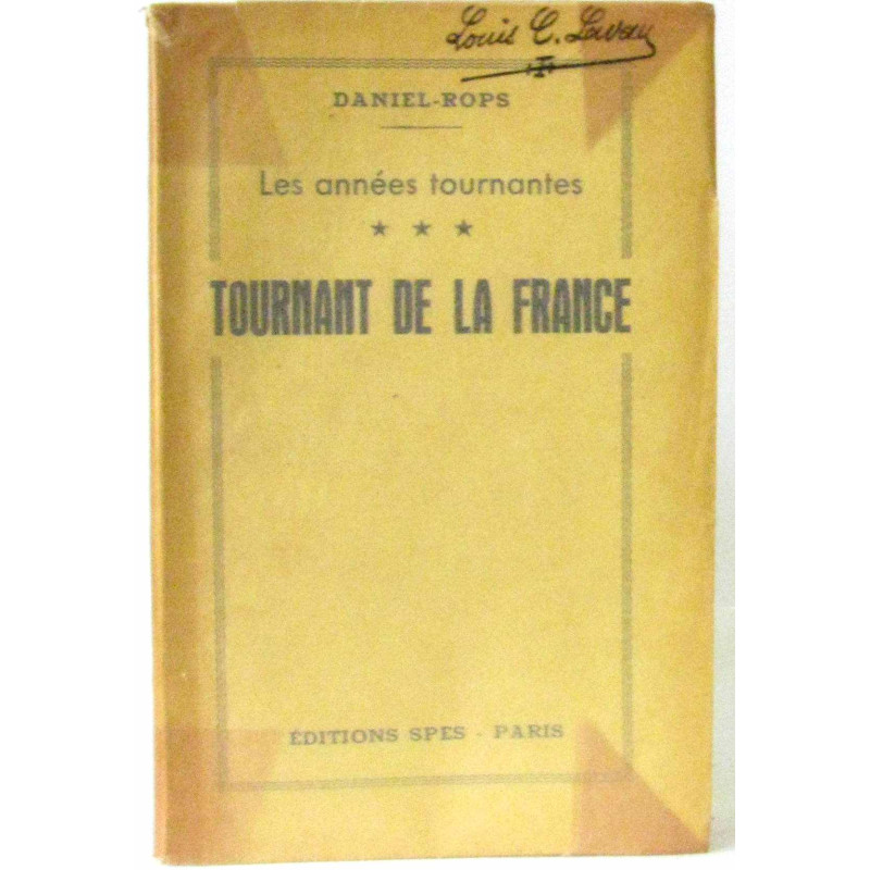 Les années tournantes tournant de la France (tome troisième)