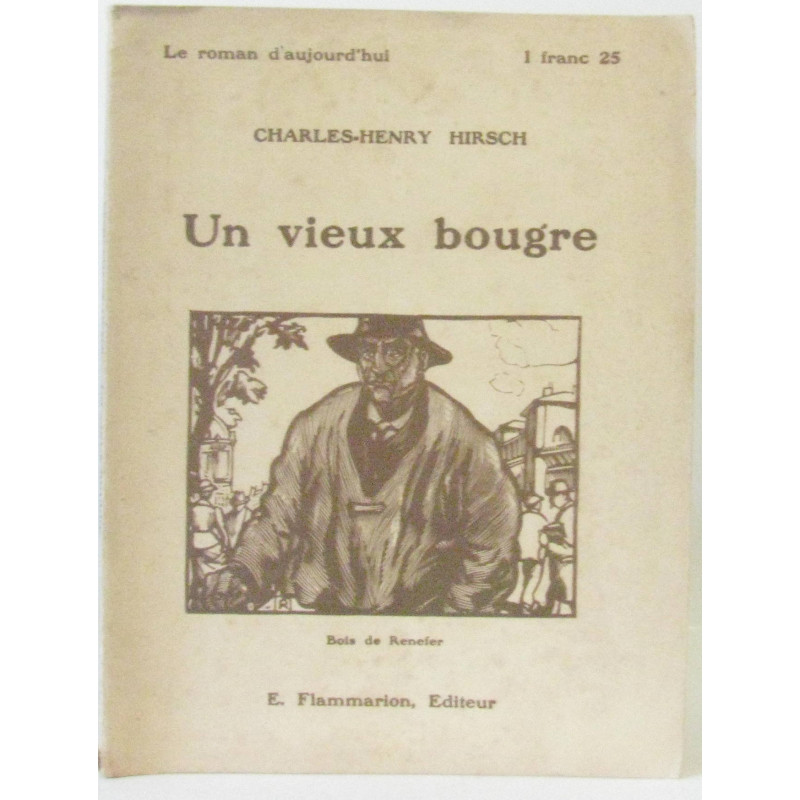 Un vieux bougre (bois de Renefer)