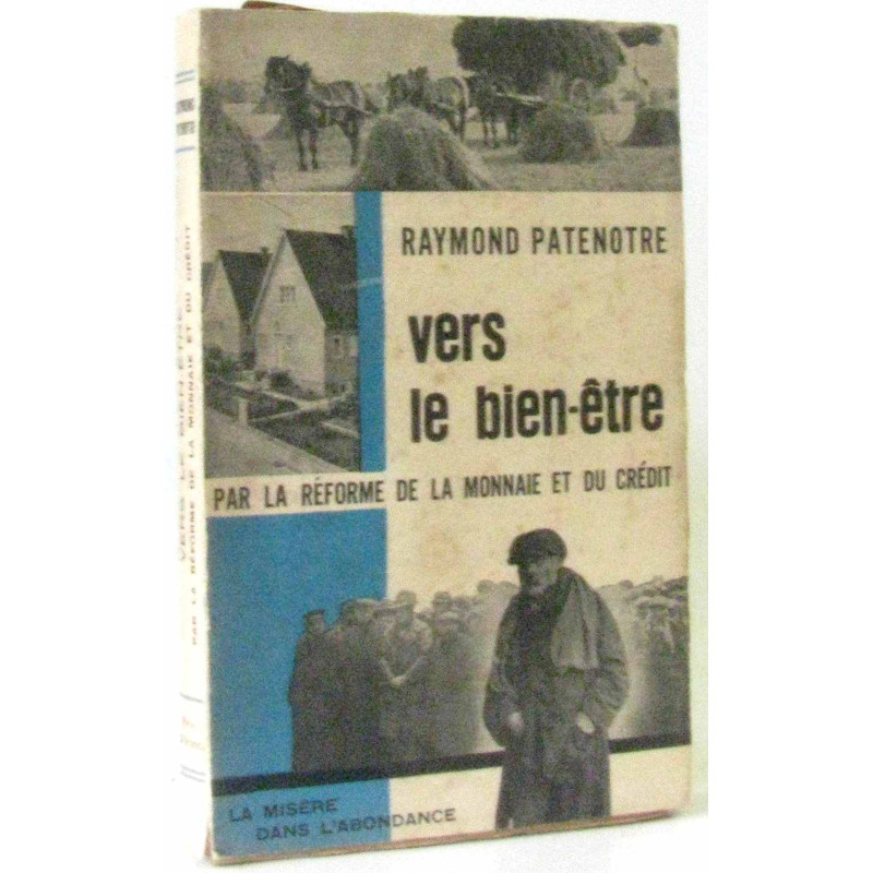 Vers le bien-être par la réforme de la monnaie et du crédit