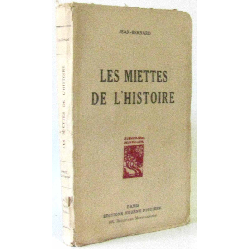 Les miettes de l'histoire