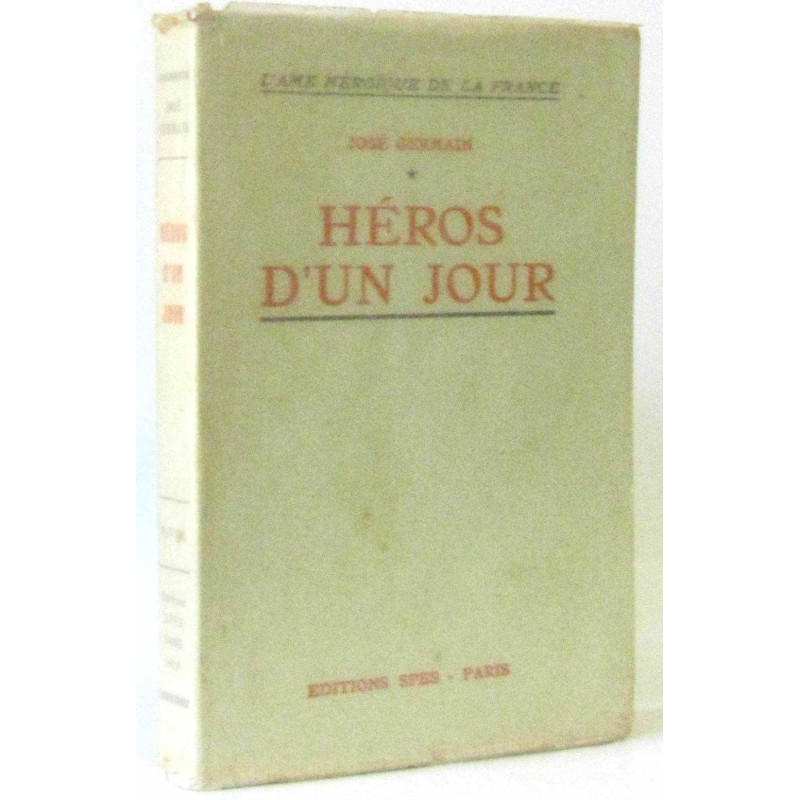 Héros d'un jour tome premier