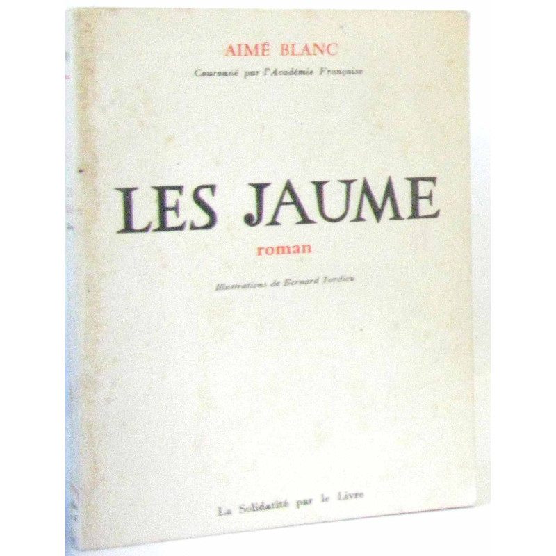 Les Jaume (illustrations: Tardieu