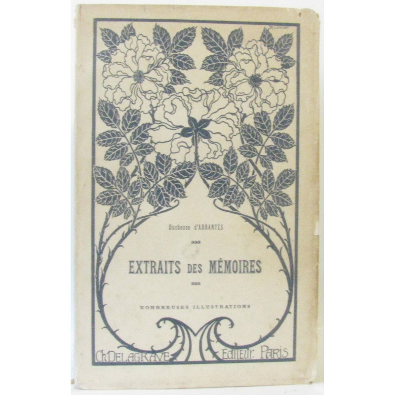 Extraits des mémoires de la Duchesse d'Abrantès la révolution le...