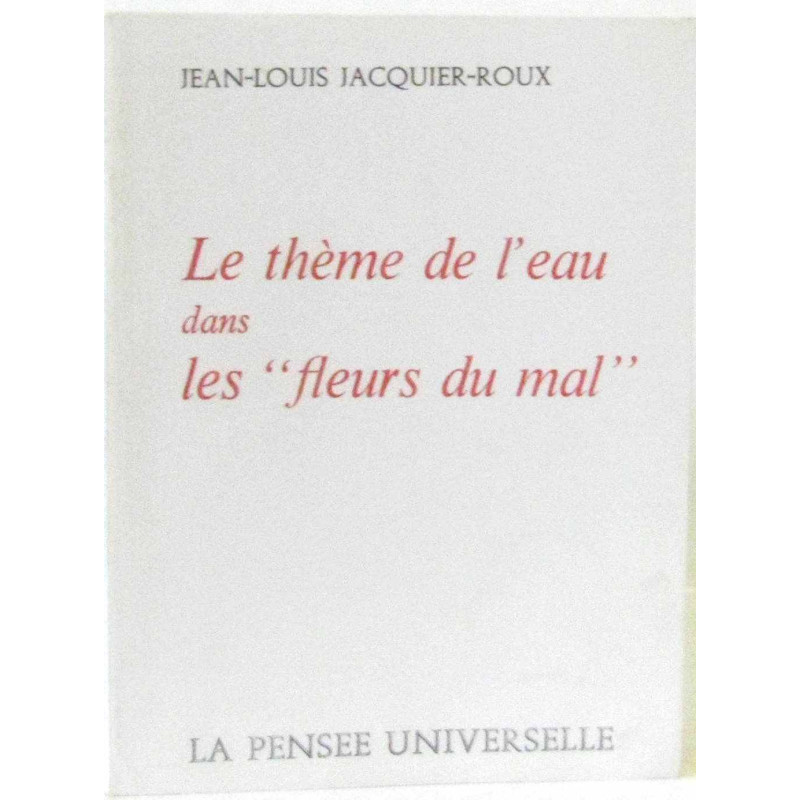 Le thème de l'eau dans les "Fleurs du Mal"