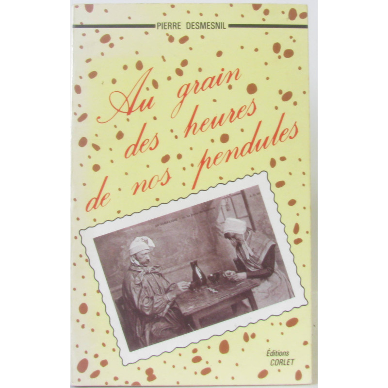 Au grain des heures de nos pendules