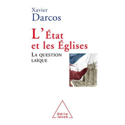 L'Etat et les Eglises : La question laïque