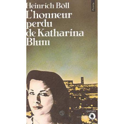 L'honneur perdu de katharina blum : ou comment peut naître la...
