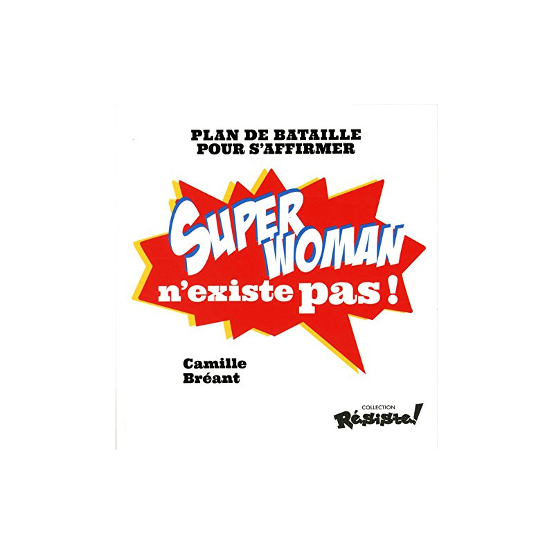 Super Woman n'existe pas