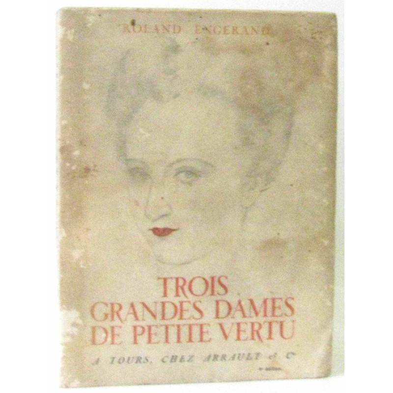 Trois grandes dames de petite vertu