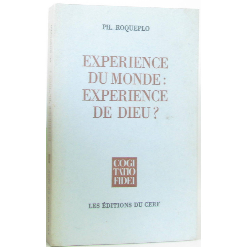 Expérience du monde: expérience de Dieu