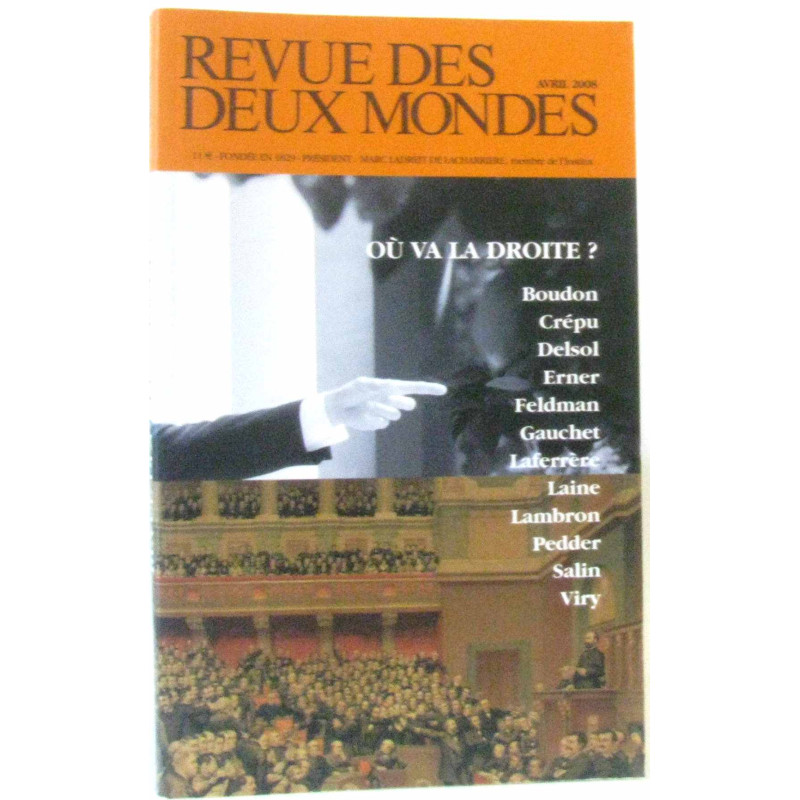 Revue des deux mondes avril 2008 où va la droite