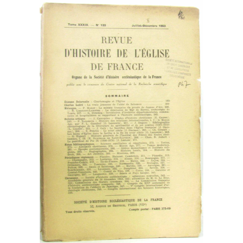 Revue d'histoire de l'église de France Tome XXXIX n°133 juillet...
