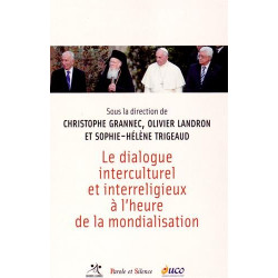 Le dialogue interculturel et interreligieux à l'heure de la...
