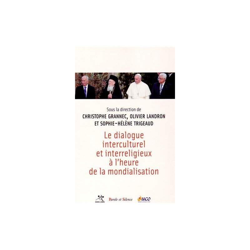 Le dialogue interculturel et interreligieux à l'heure de la...