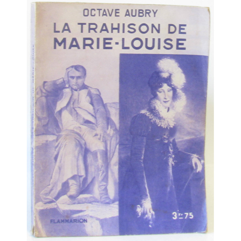 La trahison de marie-louise
