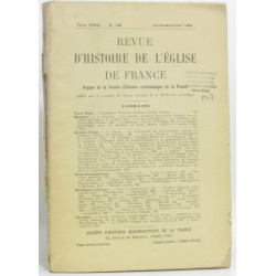 Revue d'histoire de l'église de France Tome XXXVI n°128...