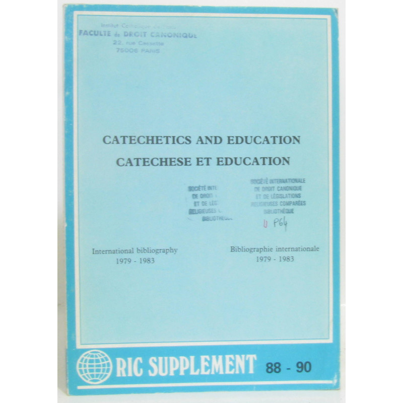 Catechetics and education catéchèse et éducation Bibliographie...