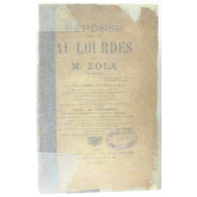 Réponse complète au lourdes de Zola
